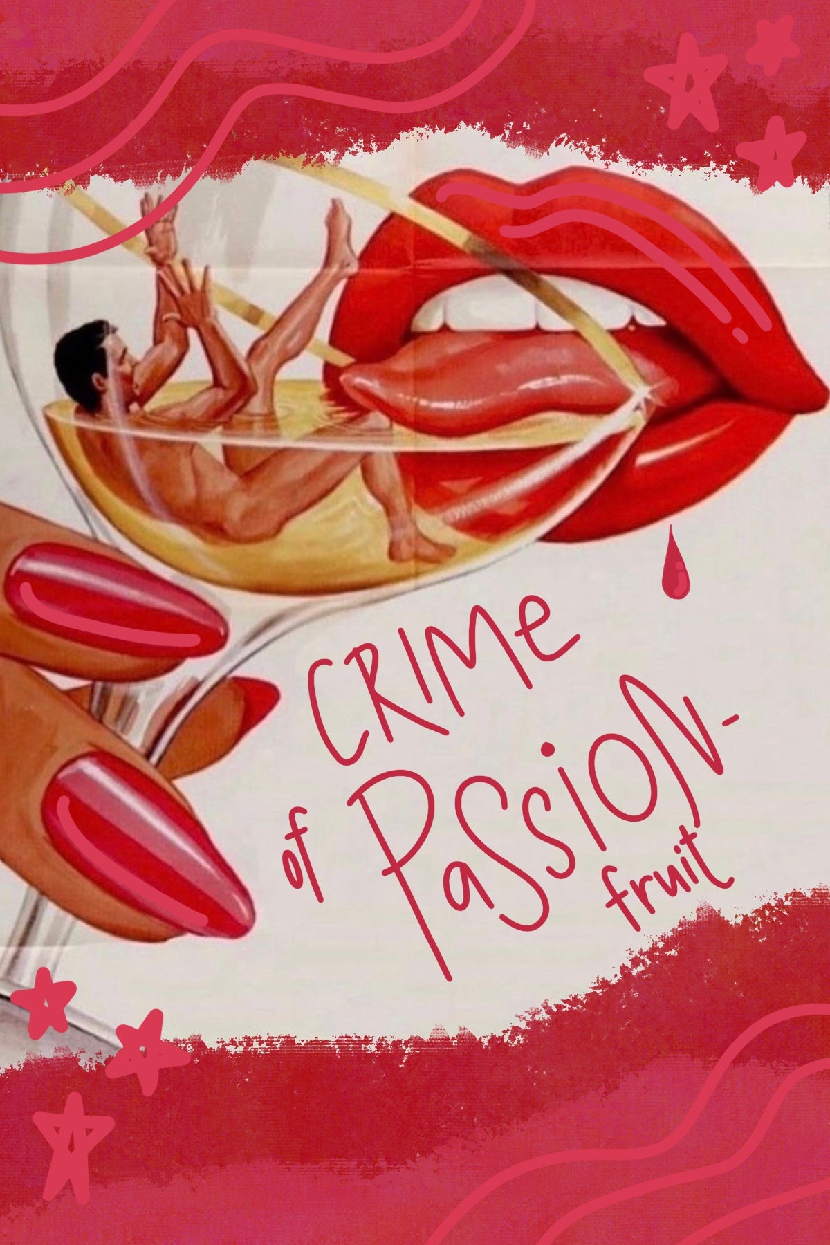 Crime of Passion Fruit